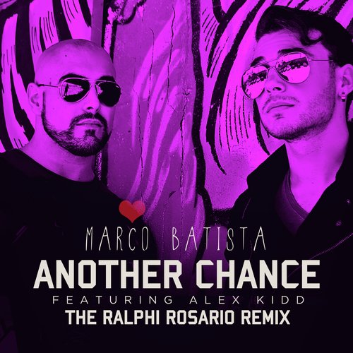 Another Chance (The Ralphi Rosario Remix)
