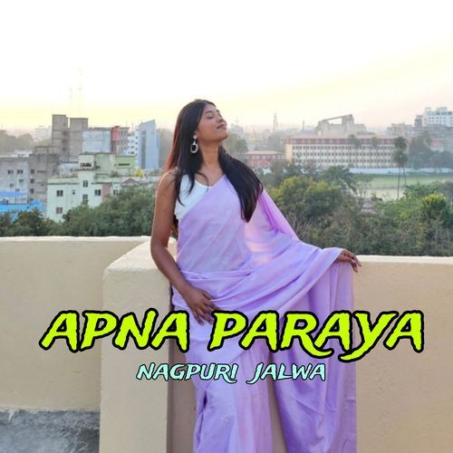 Apna paraya