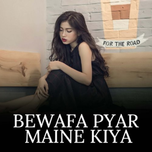 Bewafa Pyar Maine Kiya
