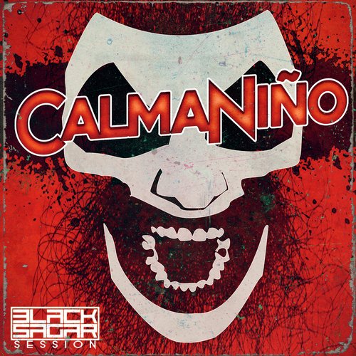 Calmaniño + Blacksagar Session
