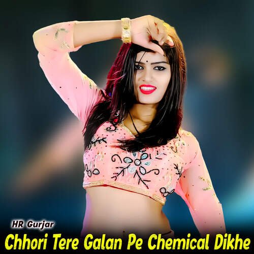 Chhori Tere Galan Pe Chemical Dikhe