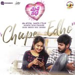 Chupe Edho (From "Manakatha")