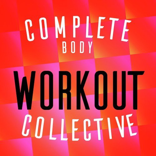 Complete Body Workout Collective_poster_image