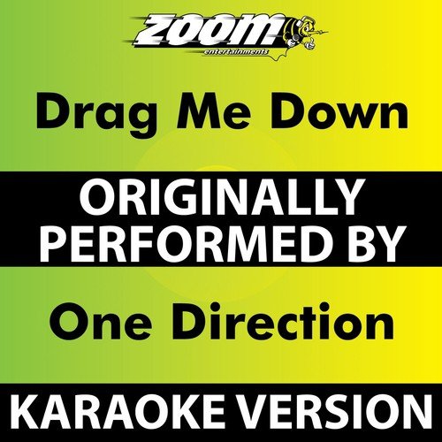 Drag Me Down (Karaoke Version) [Originally Performed By One Direction]