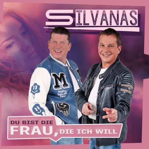Du bist die Frau, die ich will