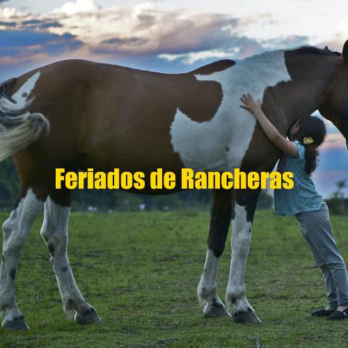 Feriados de Rancheras