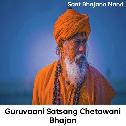 Guruvaani Satsang Chetawani Bhajan