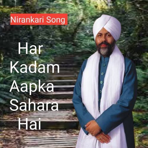 Har Kadam Aap Ka Sahara Hai Nirankari Bhajan