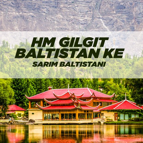 Hm Gilgit-Baltistan Ke