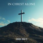I Will Sing of Christ Who Died for Me