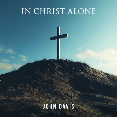 In Christ Alone