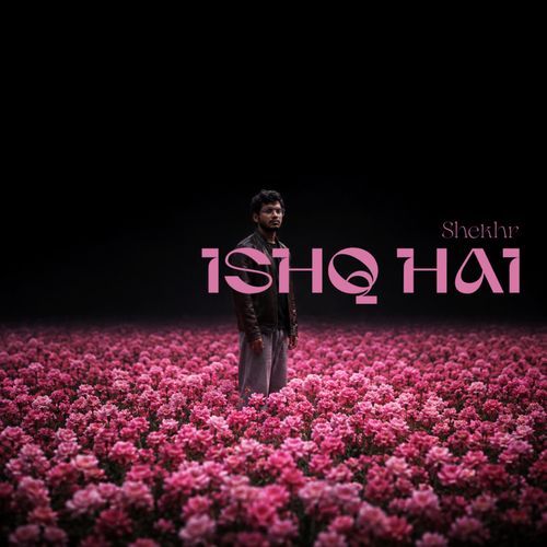 Ishq hai