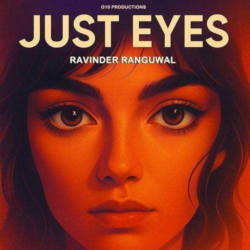 JUST EYES