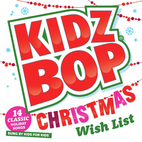 Kidz Bop Christmas Wish List