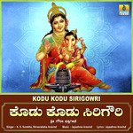 Kodu Kodu Sirigowri - Single