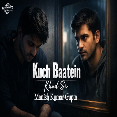 Kuch Baatein Khud Se