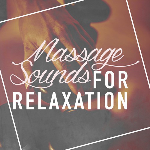 Massage Sounds for Relaxation