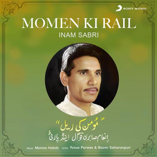 Momen Ki Rail