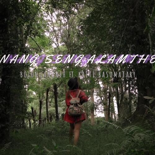 Nang Seng Alamthe (feat. Kriti Basumatary) cover art