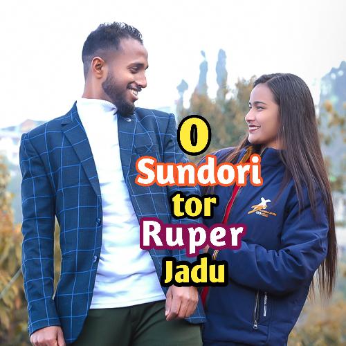 O Sundori tor Ruper Jadu