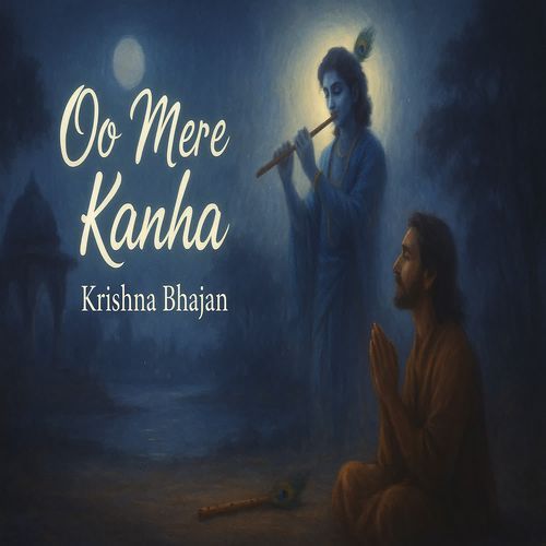 Oo Mere Kanha