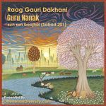 Raag Gauri Dakhani Guru Nanak (Sun Sun Boojhai (Sabad 201))