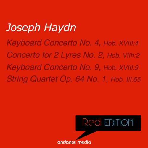 Red Edition - Haydn: Keyboard Concertos Nos. 4, 9 & Concerto for 2 Lyres No. 2, Hob. VIIh:2