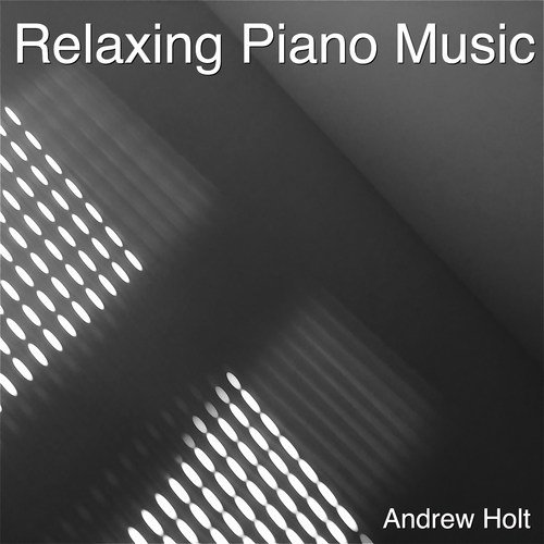 Relaxing Piano Music