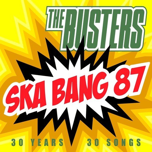 Ska Bang 87 (30 Years - 30 Songs)