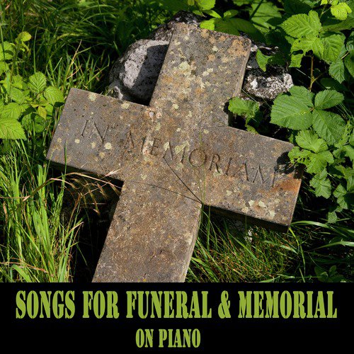 Songs for Funeral and Memorial on Piano