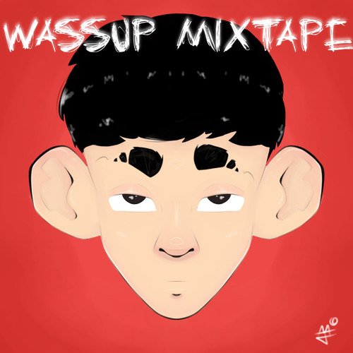 Wassup Mixtape