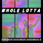 Whole Lotta