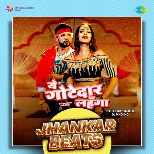 Ye Gotedaar Lehanga - Jhankar Beats cover art