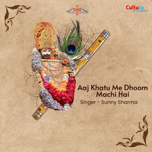 Aaj Khatu Me Dhoom Machi Hai