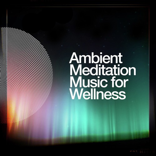 Ambient Meditation Music