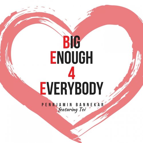 Big Enough 4 Everybody (BE4E)