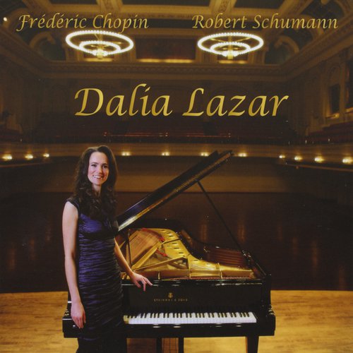Dalia Lazar plays Schumann and Chopin