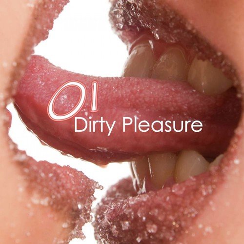 Dirty Pleasure Vol.01