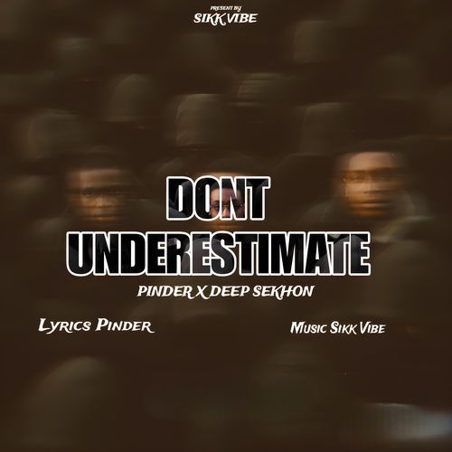 Dont Underastimate