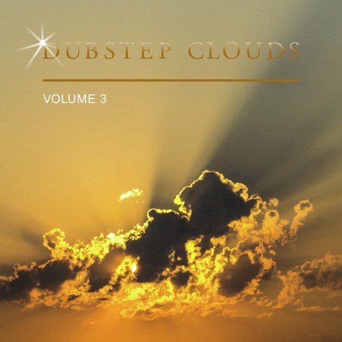 Dubstep Clouds, Vol. 3
