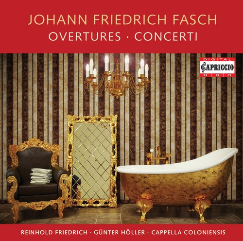 Fasch: Ouvertures - Concerti