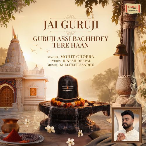 Guruji Assi Bachhdey Tere Haan