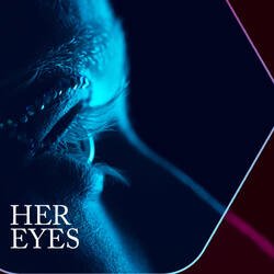 Her Eyes-E1wfSxJ2RQQ