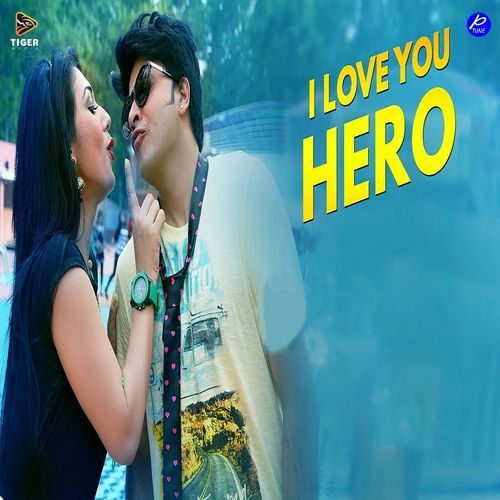 I Love You Hero (From "Hero The Superstar")