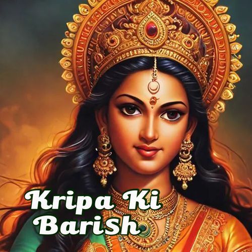 Kripa Ki Barish