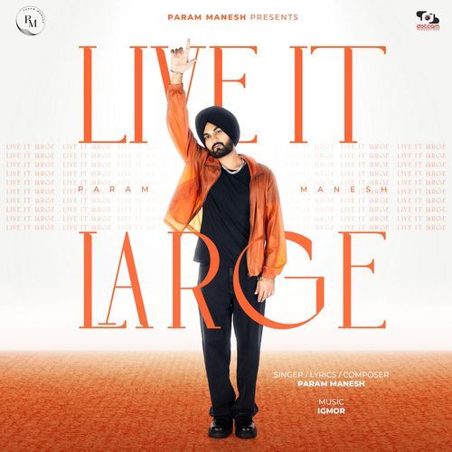 LIVE IT LARGE