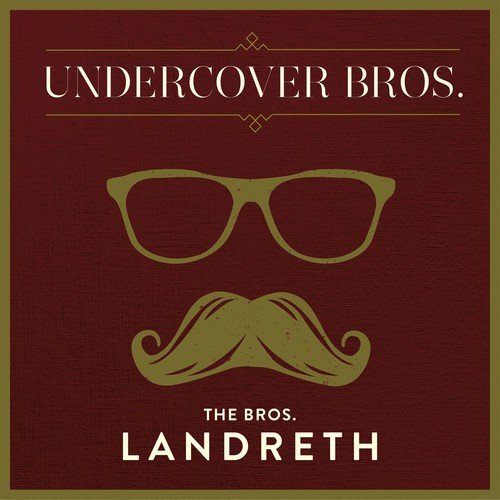  The Bros. Landreth