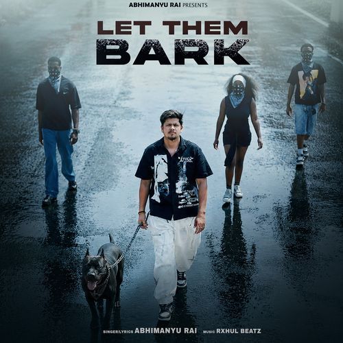 Let Them Bark
