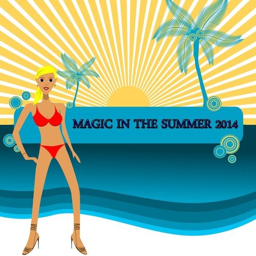 Magic in the Summer 2014