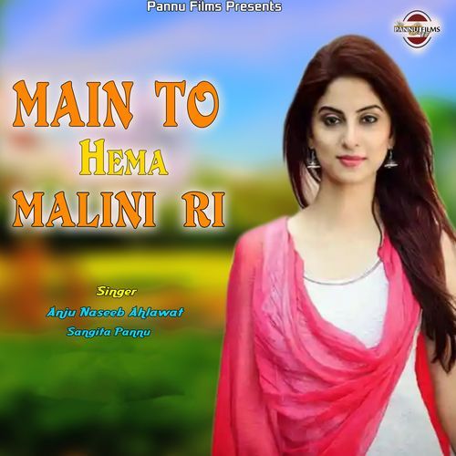 Main To Hema Malini Ri